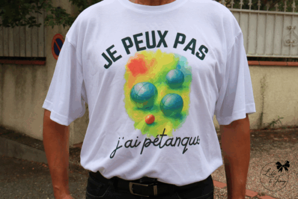 teeshirt jpeux pas j'ai pétanque